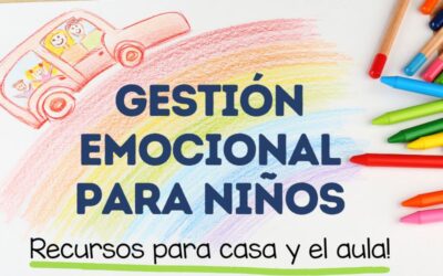 3 recursos de emociones para el aula y el hogar