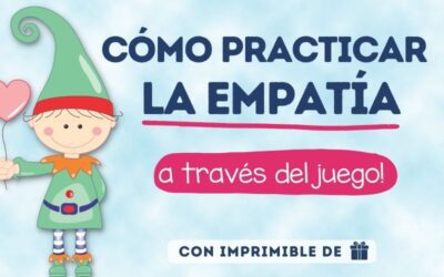 Cómo potenciar la empatía en los niños… jugando!