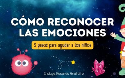 ¿cómo reconocer las emociones?  especial niños